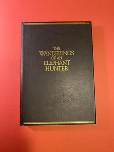 The Wanderings Of An Elephant Hunter, By W.D.M. Bell. 1987 [Leather Bound] - Picture 1 of 4