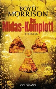 Das Midas-Komplott Morrison, Boyd und Max Merkatz: - Bild 1 von 1