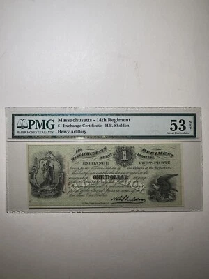 Massachusetts 14th Regiment $1 Exchange Certificate H.B. Sheldon Heavy Artillery - Image 1 of 2