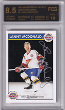 1993-94 Master of Hockey Signature Series Lanny McDonald Auto FCG 8.5