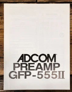 Adcom GFP-555 MK2 / II Preamp / Preamplifier Owners / User Manual *Original* - Picture 1 of 1