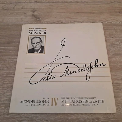 FELIX MENDELSSOHN BARTHOLDY in 4 Folgen; Band 4 (IV): Sinfonie Nr. 4; 10" (Zoll) - Bild 1 von 4