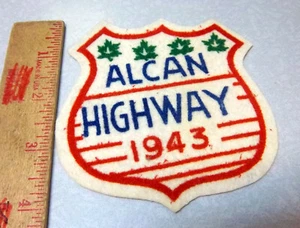 RARE! vintage 1943 Alaska Highway Alcan Felt style patch, WWII era, NEW, unused - Picture 1 of 3