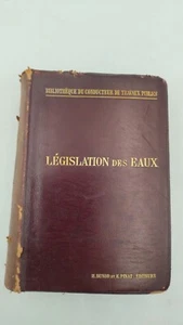 LÉGISLATION DES EAUX PAR LOUIS COURCELLE / 1905 - Bild 1 von 10
