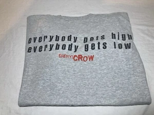 Camisa Sheryl Crow 1997 vintage - Everybody get High Everybody get low - Imagen 1 de 11