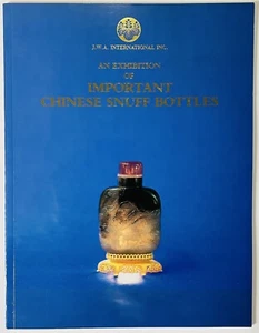 IMPORTANT CHINESE SNUFF BOTTLES JWA Collection Exhibition / Sales Catalog - Foto 1 di 2
