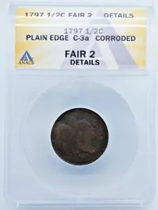 1797 Liberty Cap 1/2C Half Cent ANACS Fair 2 C-3a Plain Edge- C1436 - .705 - Picture 1 of 4