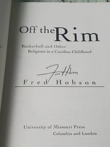 FLAT SIGNED Off the Rim : Basketball and Other Religions - Fred Hobson Paperback - Imagen 1 de 3
