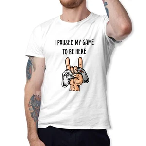 I Paused My Game To be here, Gamers Shirt kurzärmelig Männer T-Shirt - Bild 1 von 11