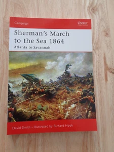 Sherman's March to the Sea 1864 : Atlanta to Savannah by David Smith SC - Picture 1 of 1