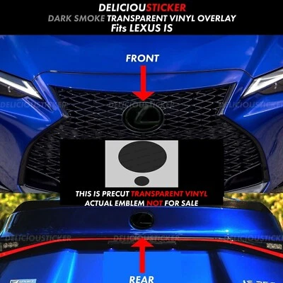 Fits 2021-2025 Lexus IS PreCut Smoke Emblem Tint Overlay Decal IS350 300 ppf - Image 1 of 4