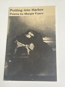 Putting Into Harbor Poems by Margie Fusco Paperback - Foto 1 di 8