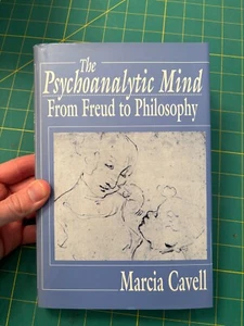 The Psychoanalytic Mind : From Freud to Philosophy by Marcia Cavell (1993,... - Imagen 1 de 2