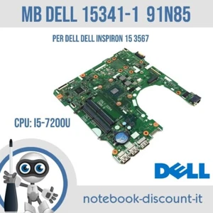Scheda Madre DELL 15341-1 91N85 Per Notebook Dell inspiron 15 3567 i5-7200u - Bild 1 von 3