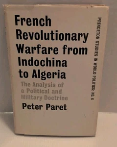 Peter Paret Französische Revolutionäre Kriegsführung von Indochina nach Algerien Hardcover - Bild 1 von 9