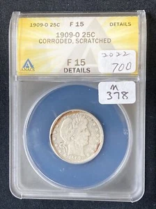 1909-O Barber Quarter F15 Dtls ANACS M378 - Picture 1 of 4