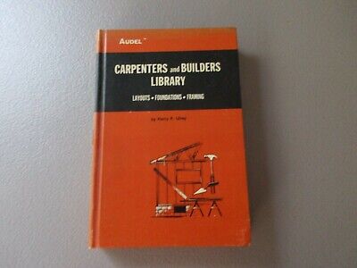 Audel Carpenters And Builders Library No 3 : Layouts, Foundations, Framing • 2.99$