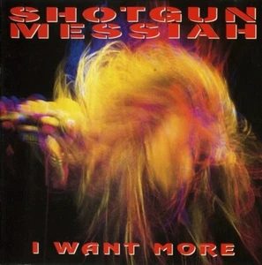 Shotgun Messiah - I Want More (Relativity) - CD EP - Foto 1 di 3