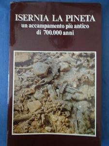 MOLISE-PALEOLITICO-ISERNIA-LA PINETA-UN ACCAMPAMENTO DI 700.000 ANNI FA...1983 - Picture 1 of 3