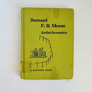 Vintage Children’s Discovery Samuel Morse, Artist-Inventor Jean Lee Latham - Foto 1 di 17