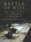 Battle Of Wits The Complete Story Of Codebreaking In World Wa 9780670884926