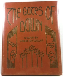 The Gates of Dawn by Christian Waller hardcover 1977 no 496 signed scarce book - Picture 1 of 16