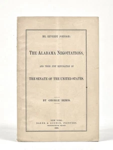 George Bemis / Mr Reverdy Johnson The Alabama Negotiations and Their Just 1st ed - Bild 1 von 4