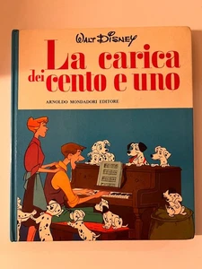 La carica dei cento e uno Walt Disney Mondadori 1972 - Picture 1 of 1