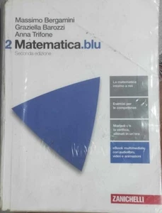 9788808607617 MATEMATICA.blu 2 - Bergamini - ZANICHELLI EDITORE - Foto 1 di 2