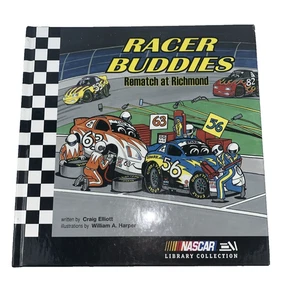 RACER BUDDIES: REMATCH AT RICHMOND By Craig Elliott - Hardcover **Excellent** - Picture 1 of 14