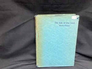 The Life of Our Lord (First Edition) (Charles Dickens - 1934) - Picture 1 of 17
