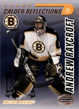 2003-04 Pacific Calder Reflections #3 Andrew Raycroft - NM-MT