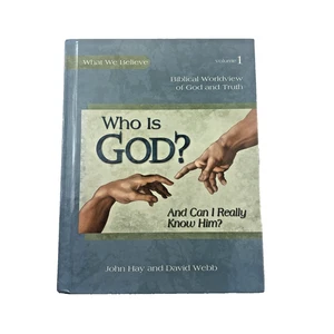 Who Is God? John Hay David Webb Apologia Biblical Worldview Homeschool Hardcover - Picture 1 of 13
