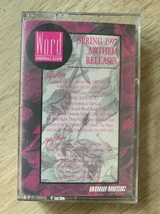 Word Choral Club Spring 1997 Anthem Releases Cassette Tape CHRISTIAN ~ TESTED - Picture 1 of 6