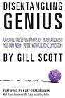 Disentangling Genius: Unravel the Seven Knots of Frustration so 