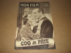 *** Mon Film n° 302 (04/06/1952) : Coq en Pâte (Jacqueline Gauthier, M. Escande) - Picture 1 of 1