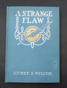A Strange Flaw by Henry S. Wilcox - Imagen 1 de 6