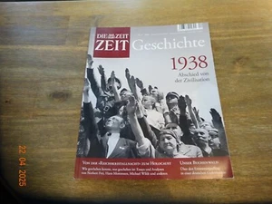 Zeit Geschichte Nr. 4 2008 --- 1938 - Abschied von der Zivilisation - Bild 1 von 1