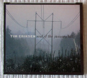 Tim Eriksen - Soul of the January Hills (CD) New/sealed - Picture 1 of 2