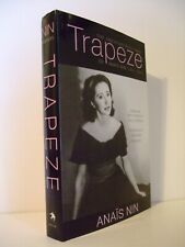 Trapeze: The Unexpurgated Diary of Anais Nin 1947 - 1955