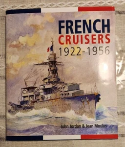 French Cruisers, 1922-1956 by John Jordan and Jean Moulin - Foto 1 di 4