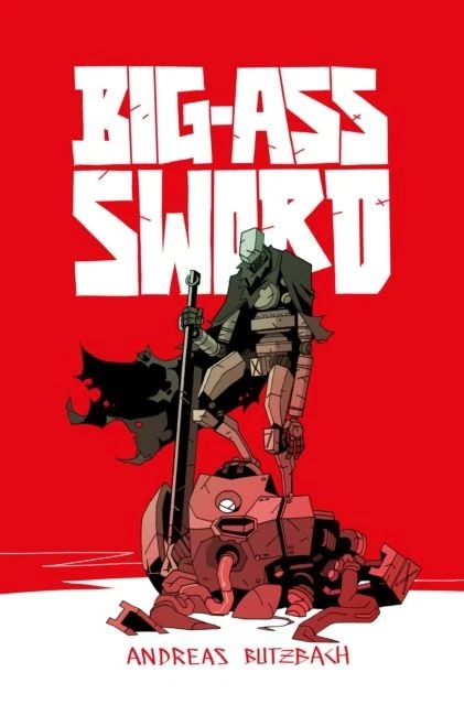 BIG-ASS SWORD by Andreas Butzbach Hardback - Image 1 of 1