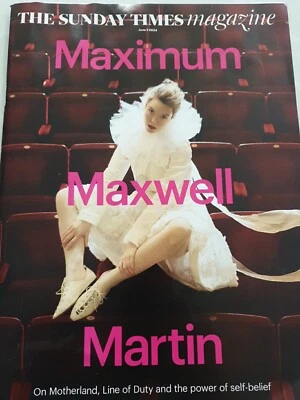 Sunday Times Magazine  2nd June 2024 Anna Maxwell Martin, Line of Duty - Image 1 of 4