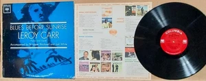 BLUES LP: LEROY CARR (with Scrapper Blackwell & Josh White) BLUES BEFORE SUNRISE - Picture 1 of 6