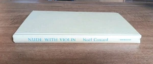 Nude with Violin (1958) 1st Edition NOEL COWARD A Light Comedy in Three Acts HC - Imagen 1 de 7