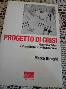 PROGETTO DI CRISI DI MANFREDO TAFURI - Foto 1 di 3