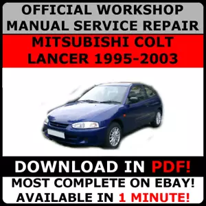 # OFFICIAL WORKSHOP Service Repair MANUAL MITSUBISHI COLT LANCER 1995-2003 # - Picture 1 of 6