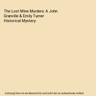 The Lost Mine Murders: A John Granville & Emily Turner Historical Mystery, Sharo