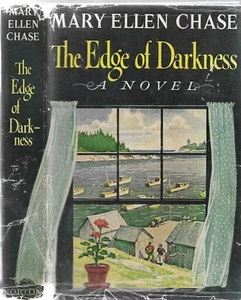Der Rand der Dunkelheit, von Mary Ellen Chase. N.Y. 1957. eingeschrieben 1. Aufl. in d/j - Bild 1 von 2