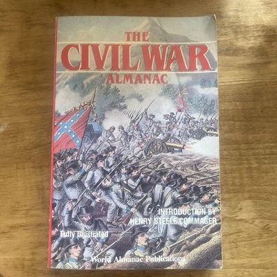 The Civil War Almanac (Fully Illustrated) Edited by John S. Bowman - Image 1 of 2